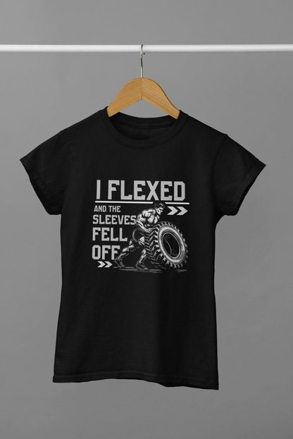 I flexed and the sleevs fell off Black T-shirt